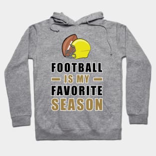 American Football Is My Favorite Season Hoodie